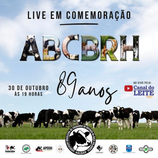 A Associação Brasileira de Criadores de Bovinos da Raça Holandesa (ABCBRH) está celebrando 89 anos e vai promover uma LIVE especial em comemoração!